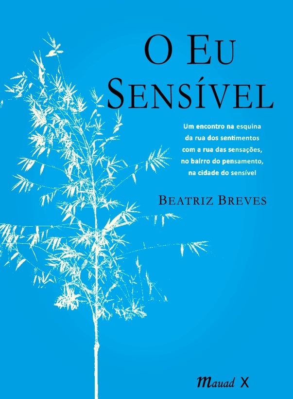 PALAVRAS & IDEIAS – Um elemento universal e singular chamado Sentir