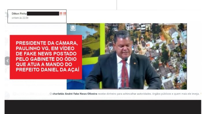 Paulinho VG age com gabinete do ódio a mando de Daniel e dispara vídeos contra o diretor do CZ e o autor do processo de impeachment