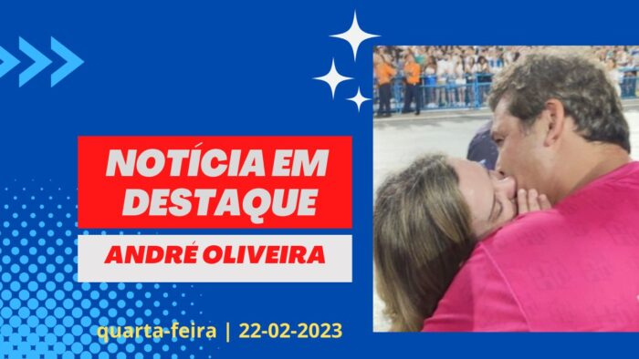 NOTÍCIA EM DESTAQUE – Presidente do PT, Gleisi Hoffmann, dá beijaço em Lindbergh Farias no Carnaval do Rio – 22-02-2023