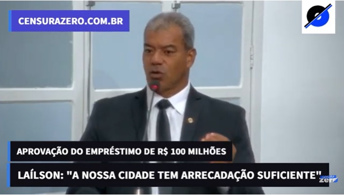Laílson sobre aprovação do empréstimo de R$ 100 milhões: “A nossa Cidade tem arrecadação suficiente”