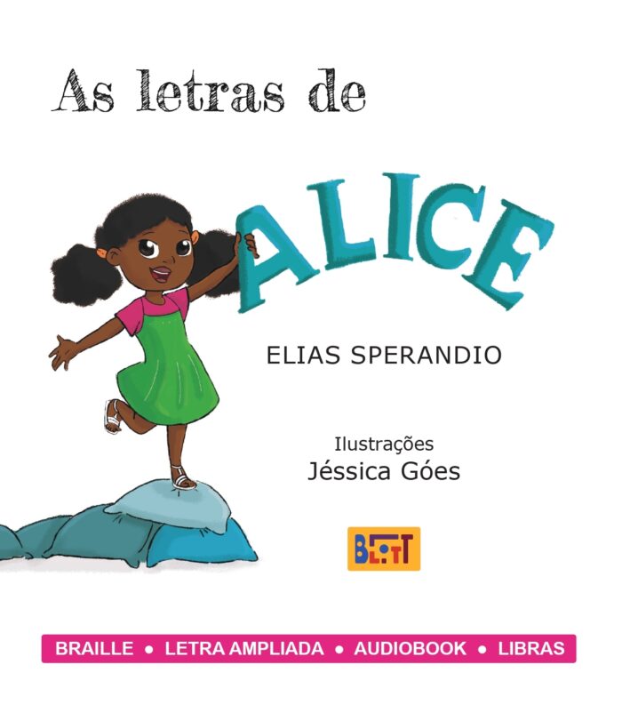 PALAVRAS & IDEIAS – “As letras de Alice”: aventura inclusiva pelo abecedário