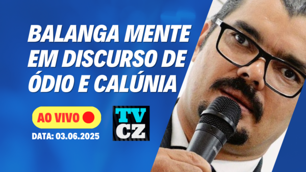 VÍDEO – Balanga tenta intimidar Diretor do CZ com mentiras, calúnia e difamação