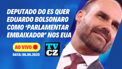 VÍDEO – Evair quer Eduardo Bolsonaro como “parlamentar embaixador” nos EUA